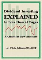 Dividend Investing Explained in Less Than 45 Pages