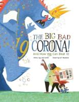 The Big Bad Coronavirus