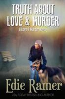 Truth About Love & Murder