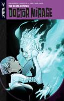The Death-Defying Doctor Mirage. Vol 1