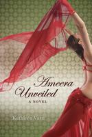 Ameera Unveiled
