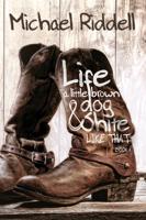 Life, a Little Brown Dog and Shite Like That. Book 1