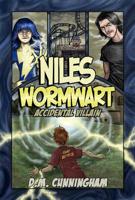 Niles Wormwart, Accidental Villain