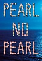 Pearl No Pearl