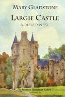 Largie Castle