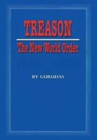 Treason: The New World Order