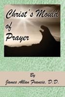 Christ's Mould of Prayer