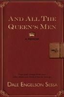 And All The Queen's Men