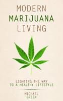 Modern Marijuana Living