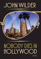 Nobody Dies in Hollywood