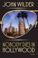 Nobody Dies In Hollywood