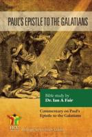 Paul's Epistle to the Galatians: Commentary on Paul's Epistle