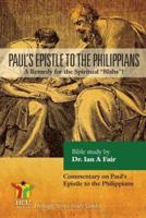 Paul's Epistle to the Philippians: A Remedy for the Spiritual "Blahs"!