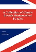 A Collection of Classic British Mathematical Puzzles