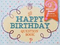 The Happy Birthday Question Book