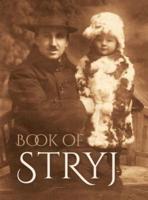 Book of Stryj (Ukraine) : Translation of Sefer Stryj
