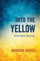 Into the Yellow and Other Stories