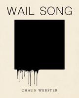 Wail Song, or, Wading in the Water at the End of the World
