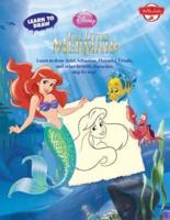 Learn to Draw Disney's Princess the Little Mermaid