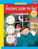 Watch Me Draw the Monsters Under My Bed