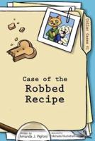 Case of the Robbed Recipe (Collar Cases, Book 1, Black and White)