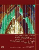 The Life of Olgivanna Lloyd Wright