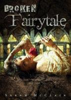 Broken Fairytale