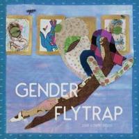 Gender Flytrap