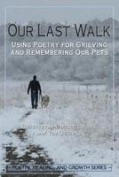 Our Last Walk