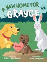 A New Home for Grayce
