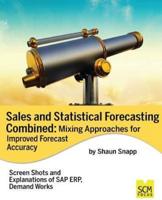 Sales and Statistical Forecasting Combined