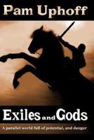 Exiles and Gods