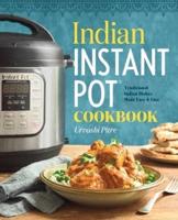 Indian Instant Pot¬ Cookbook