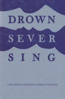 Drown Sever Sing