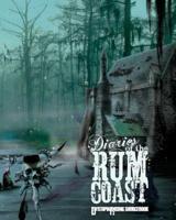 Diaries of the Rum Coast