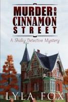 Murder on Cinnamon Street