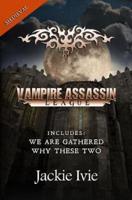 Vampire Assassin League, Medieval