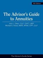The Advisor's Guide to Annuities, 4th Edition