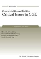 Critical Issues in CGL, 3rd Edition (Commercial Lines)