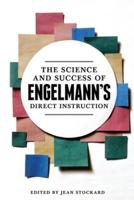 The Science and Success of Engelmann's Direct Instruction