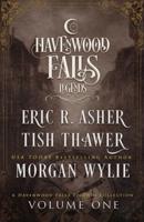 Legends of Havenwood Falls Volume One
