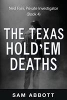 The Texas Hold'em Deaths