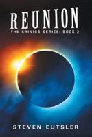 Reunion - Krinics Series: Book 2