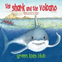 The Shark and the Volcano - Third Edition Paperback