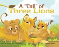 A "Tail" of Three Lions - Hardback