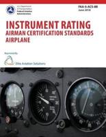 Instrument Rating Airman Certification Standards Airplane FAA-S-ACS-8B