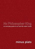 No Philosopher King