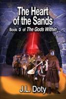 The Heart of the Sands, Book 3 of the Gods Within