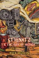 Stignatz & The User of Vicenza