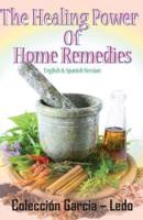 The Healing Power of Home Remedies
